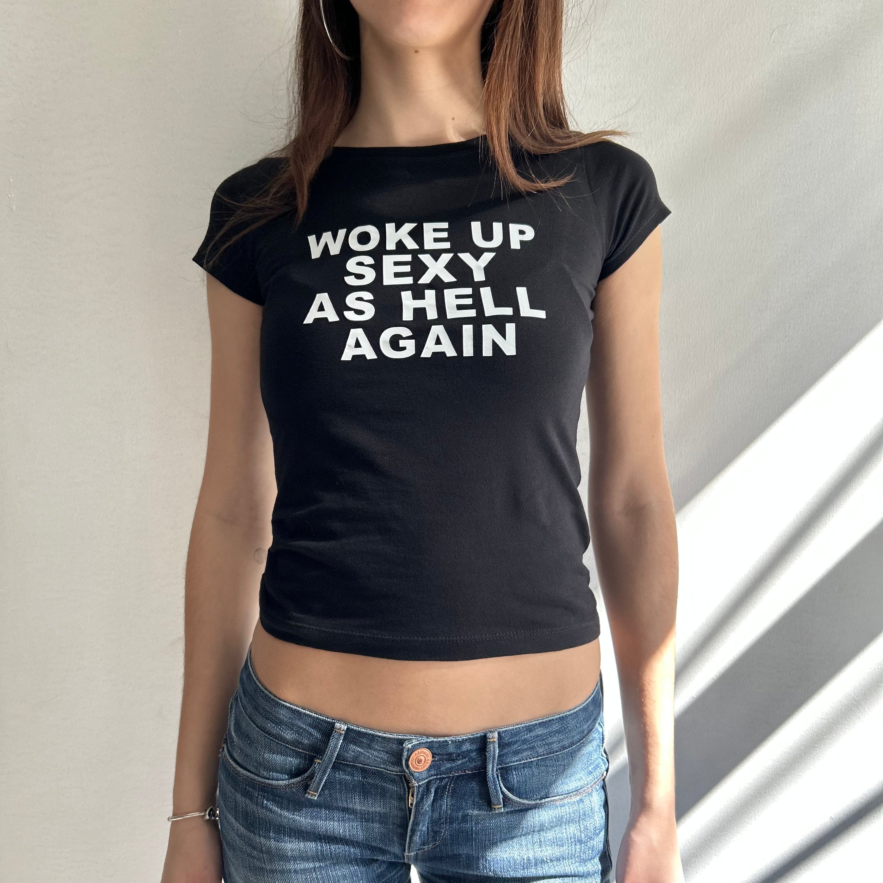 Woke Up Sexy As Hell Again Top Girls Room woke-up-sexy-as-hell-again-top-girls-room