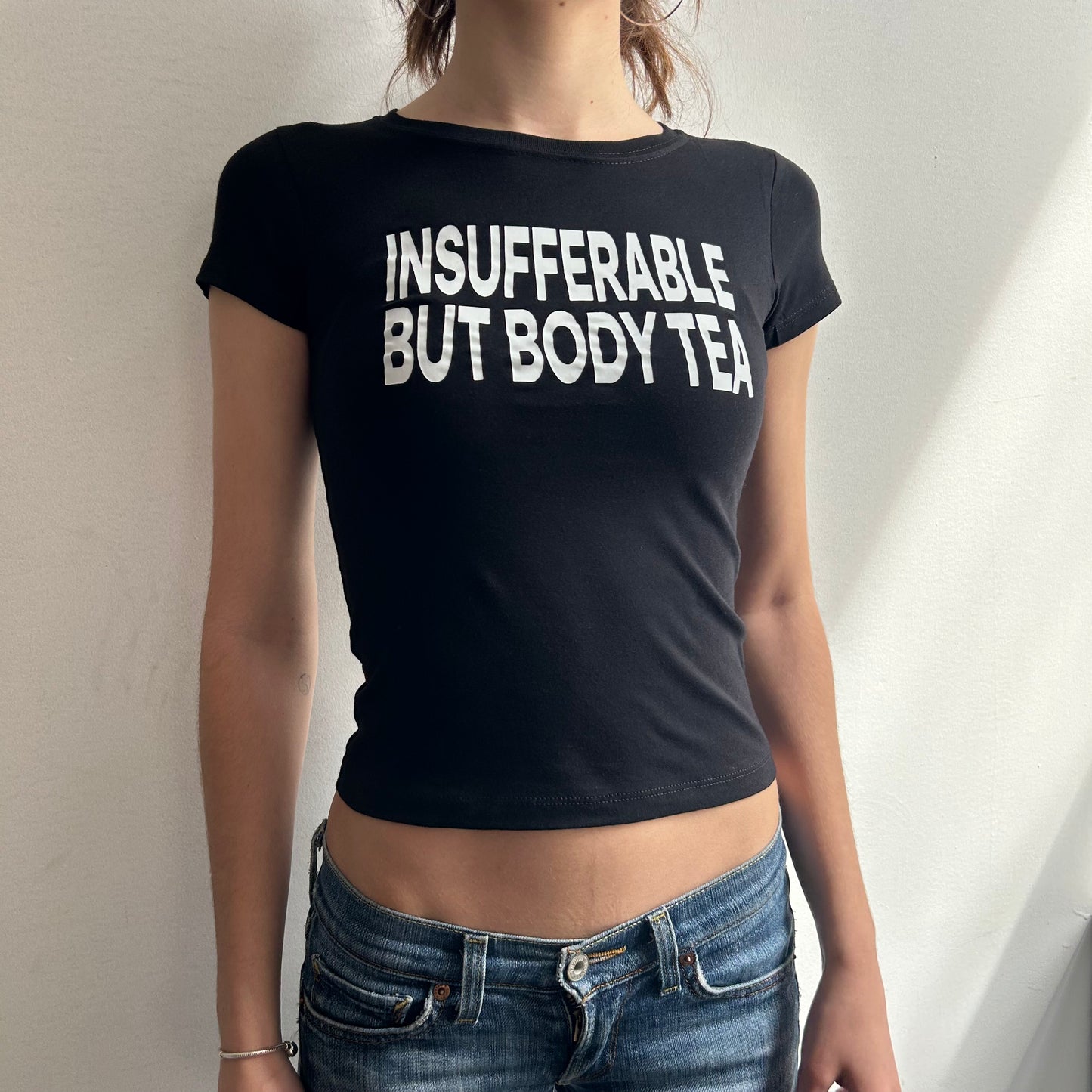 Insufferable But Body Tea Top