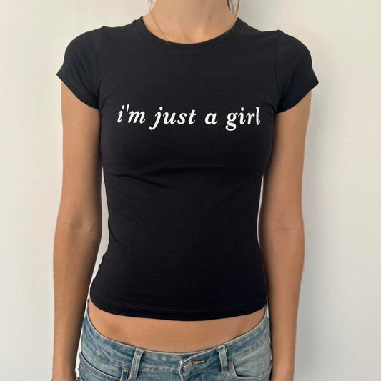 I'm Just A Girl Top